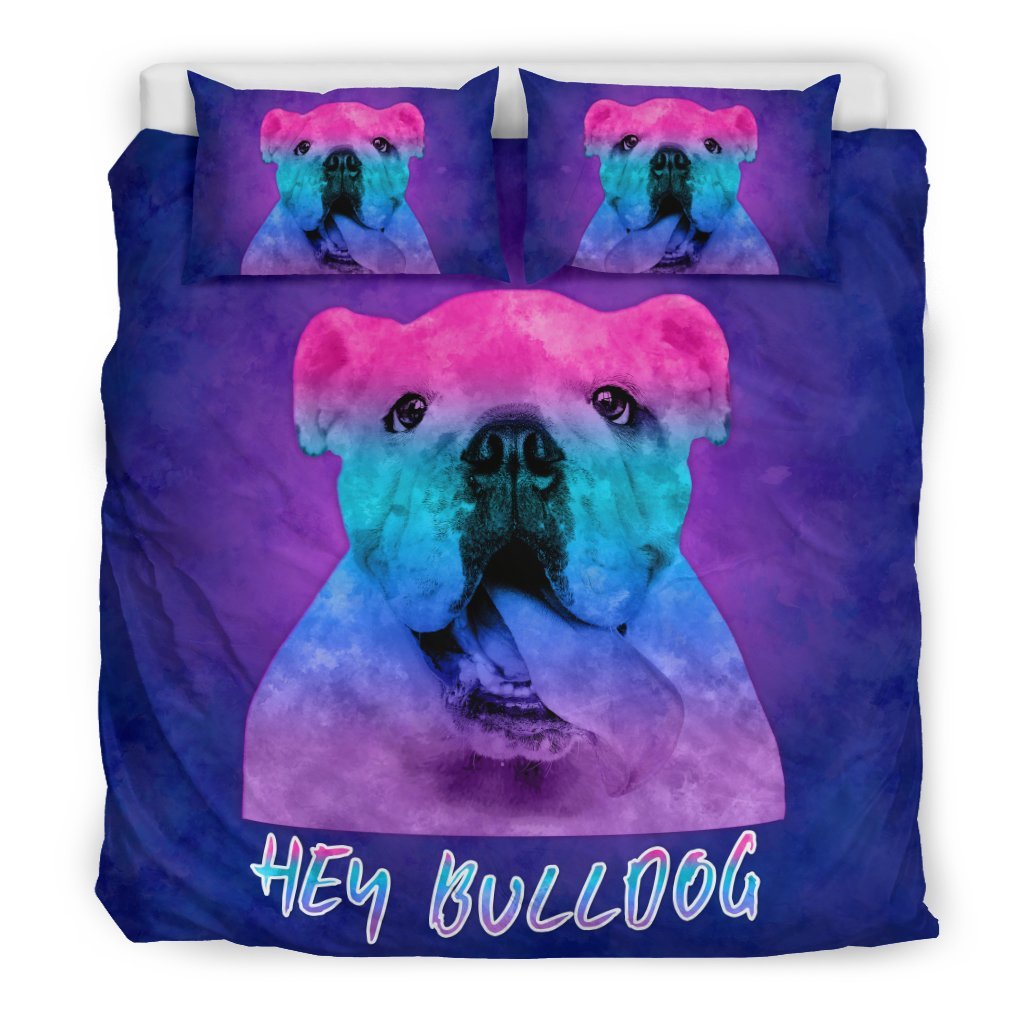 Hey Bulldog For Lovers Of Bulldogs 3D Customized Duvet Cover Bedding Set