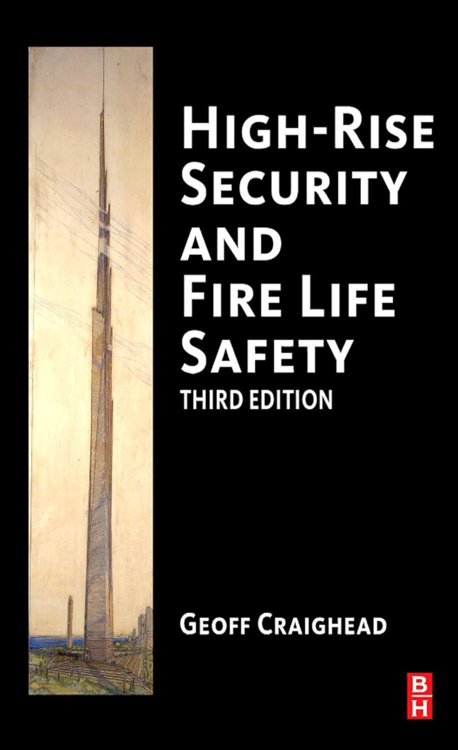 High-Rise Security and Fire Life Safety (PDF/EPUB Version)