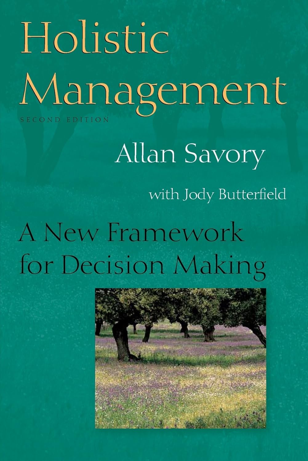 Holistic Management: A New Framework for Decision Making (PDF/EPUB Version)