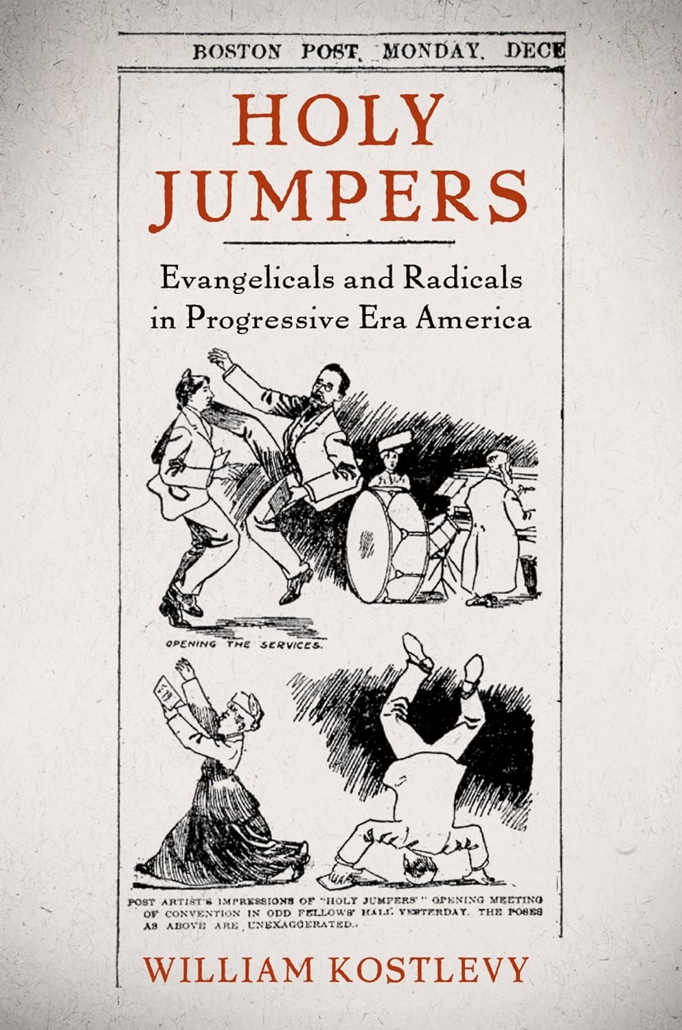 Holy Jumpers: Evangelicals and Radicals in Progressive Era America (Religion in America) (PDF/EPUB Version)
