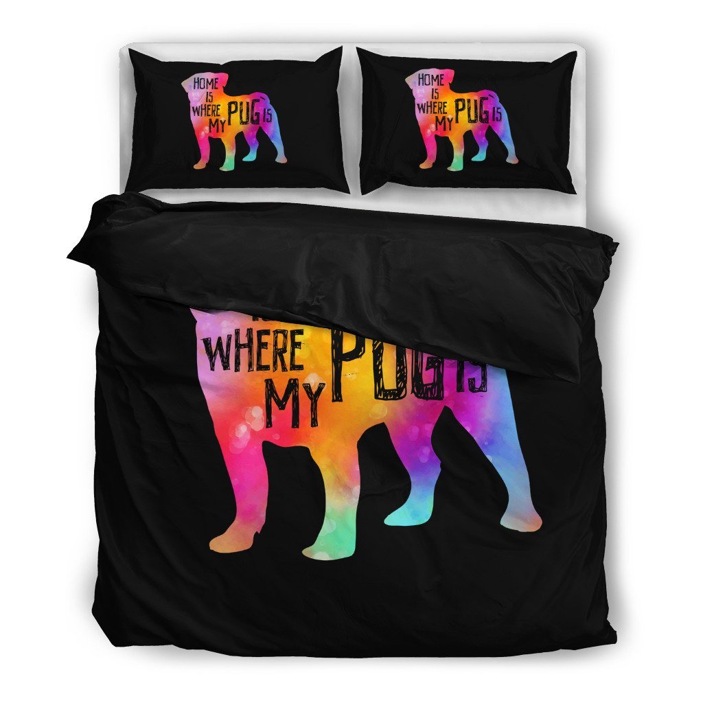 Home Is Where My Pug Is 3D Customized Duvet Cover Bedding Set