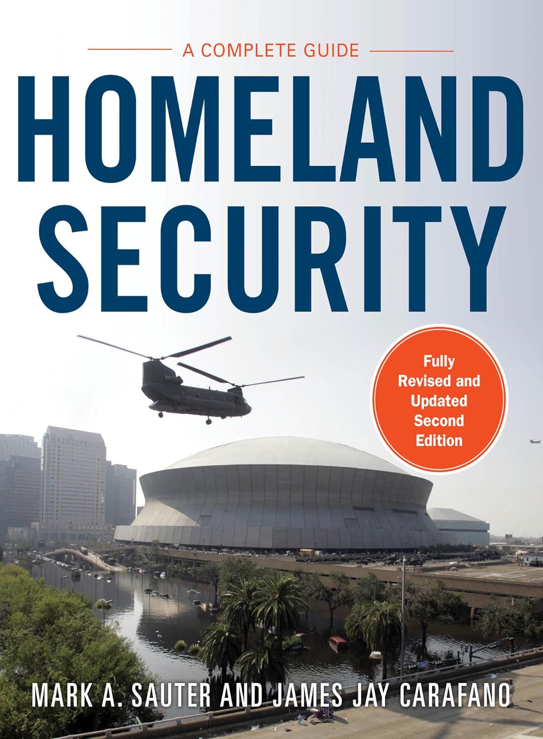 Homeland Security, Second Edition: A Complete Guide (PDF/EPUB Version)