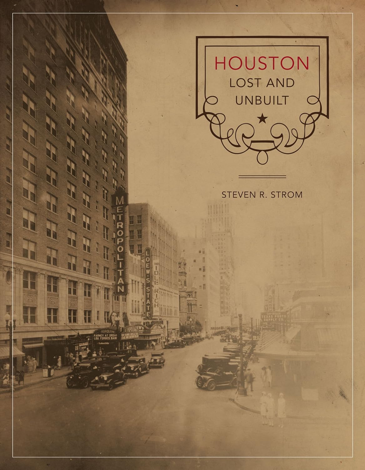 Houston Lost and Unbuilt (Roger Fullington Series in Architecture) (PDF/EPUB Version)