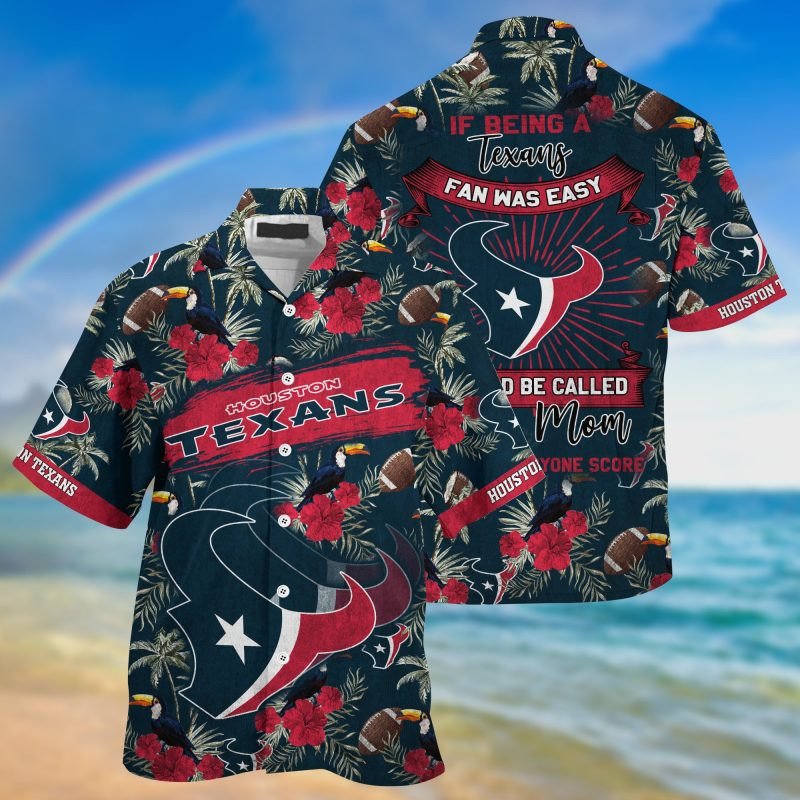 Houston Texans NFL Summer – Hawaii Shirt For This Season – Gift For Sport Lovers Sporty Mom Lets Everyone Score
