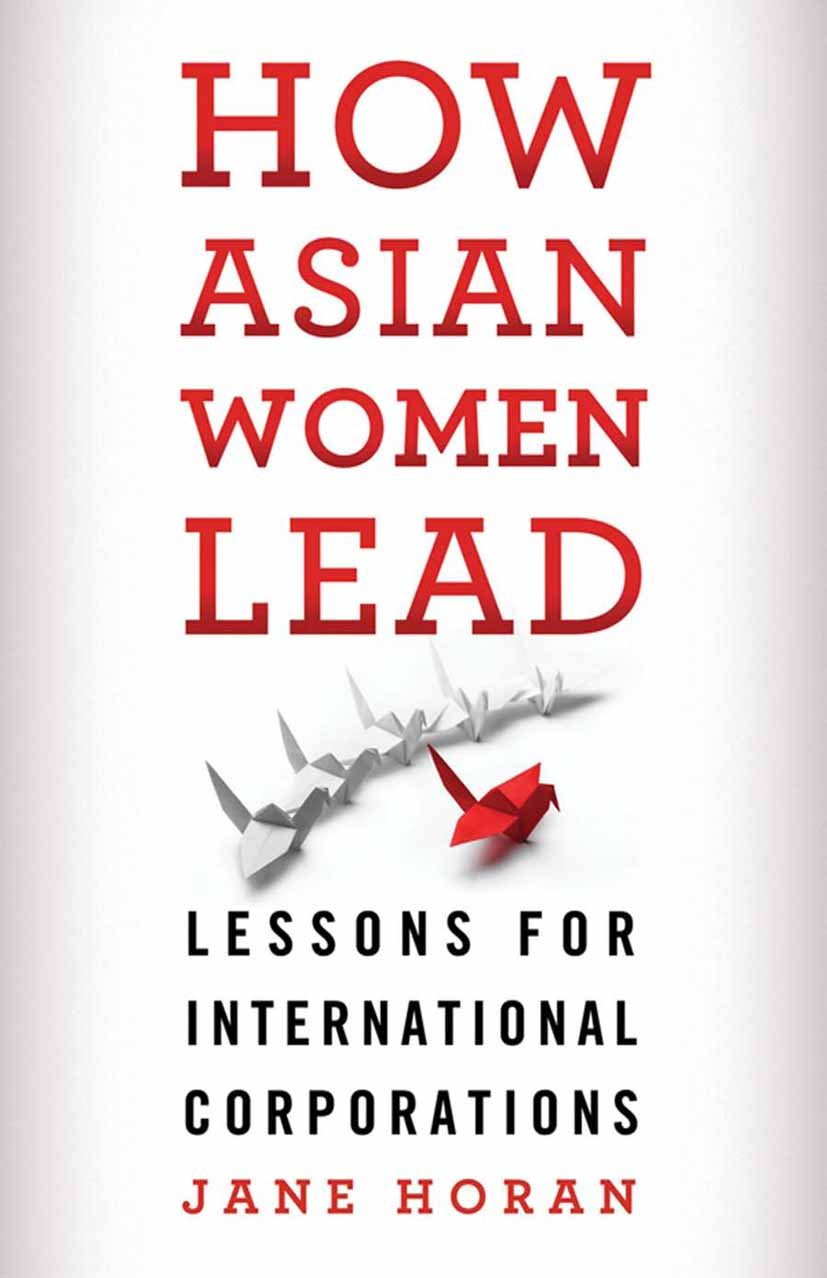 How Asian Women Lead: Lessons for Global Corporations (PDF/EPUB Version)