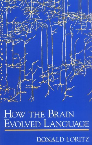 How the Brain Evolved Language (PDF/EPUB Version)