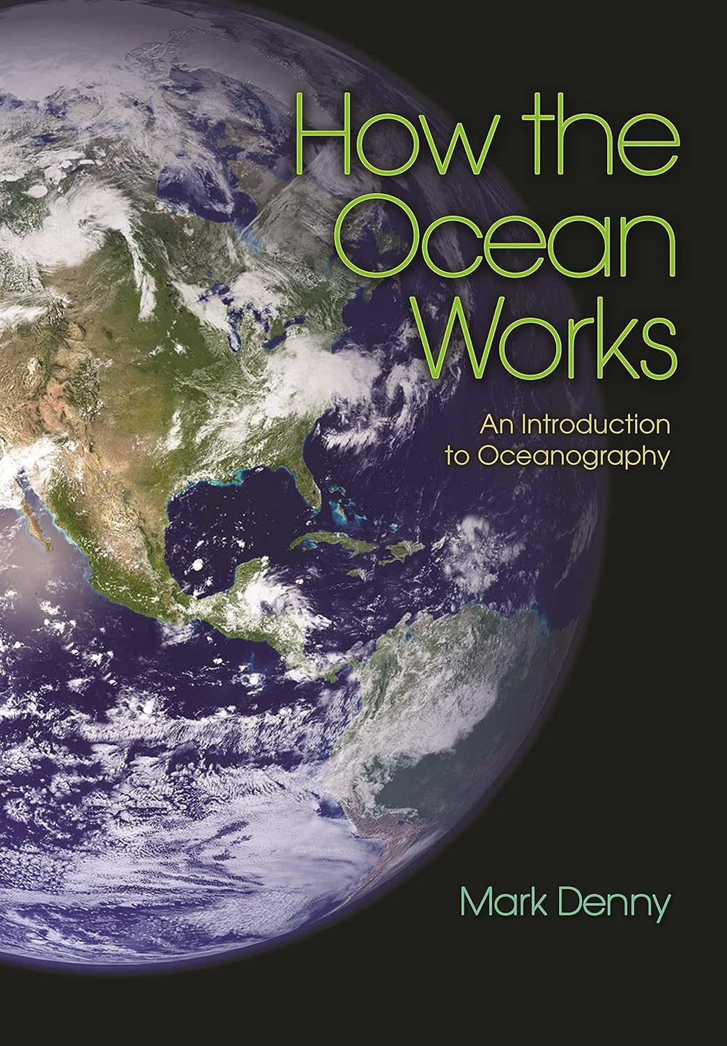 How the Ocean Works: An Introduction to Oceanography (PDF/EPUB Version)