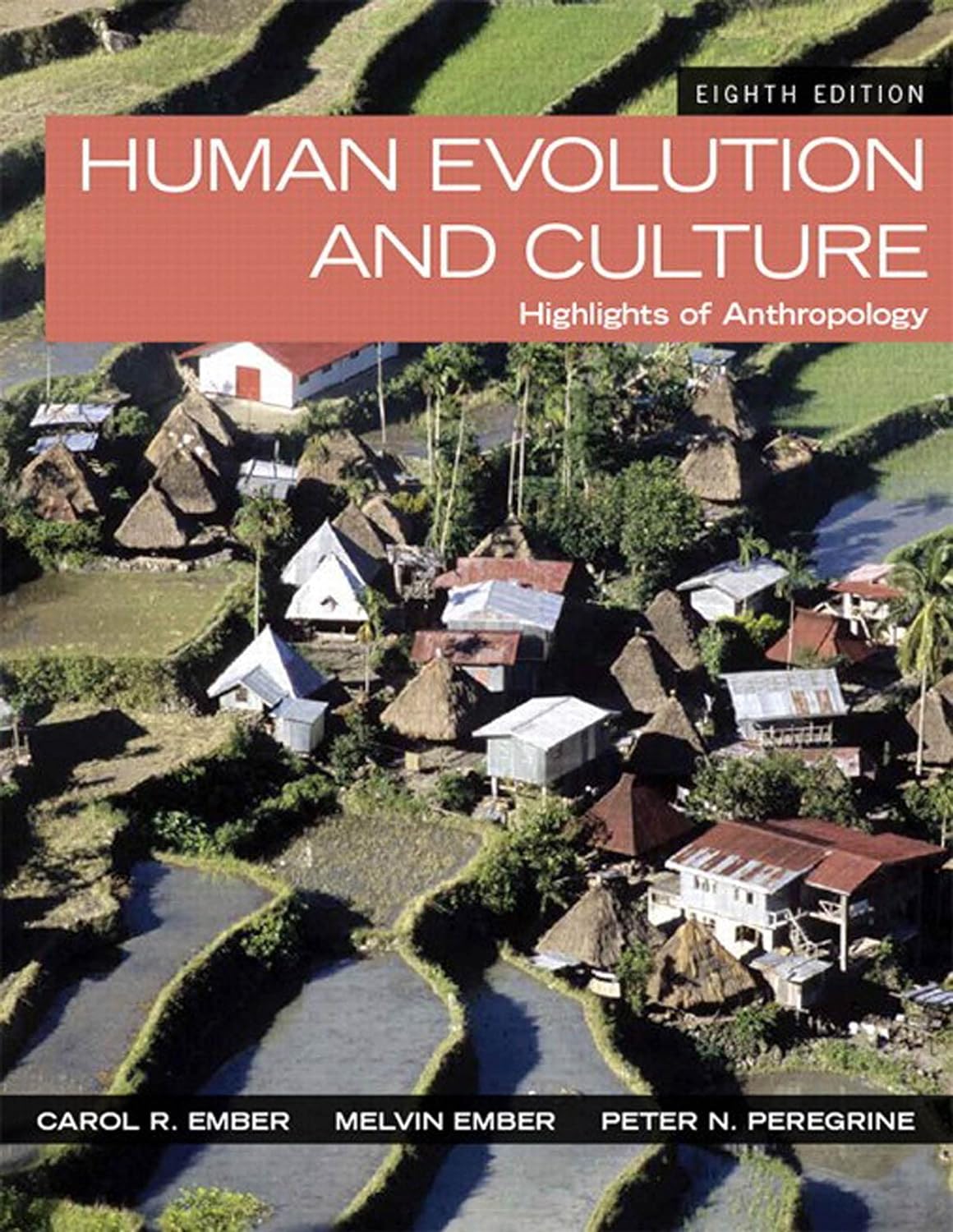Human Evolution and Culture: Highlights of Anthropology (PDF/EPUB Version)