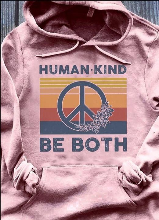 Human kind be both peace vintage Hoodie
