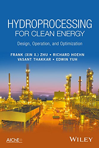 Hydroprocessing for Clean Energy: Design, Operation, and Optimization (PDF/EPUB Version)