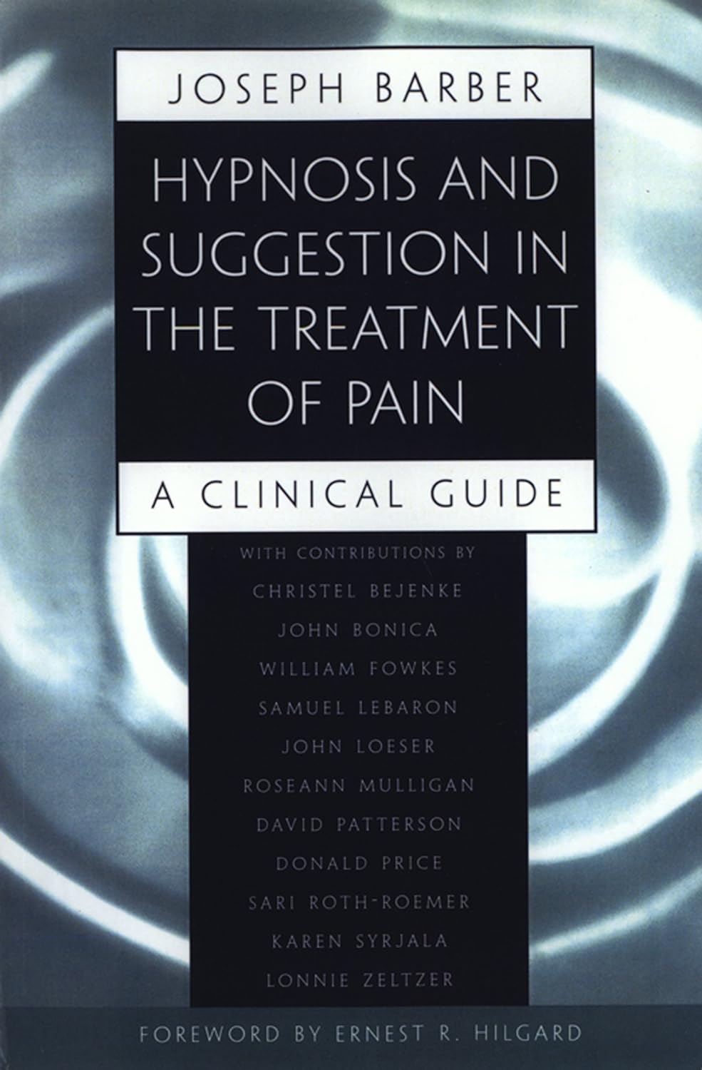 Hypnosis and Suggestion in the Treatment of Pain: A Clinical Guide (Norton Professional Books (Paperback)) (PDF/EPUB Version)