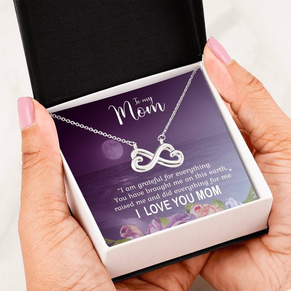I Am Grateful For Everything Infinity Heart Necklace For Mom