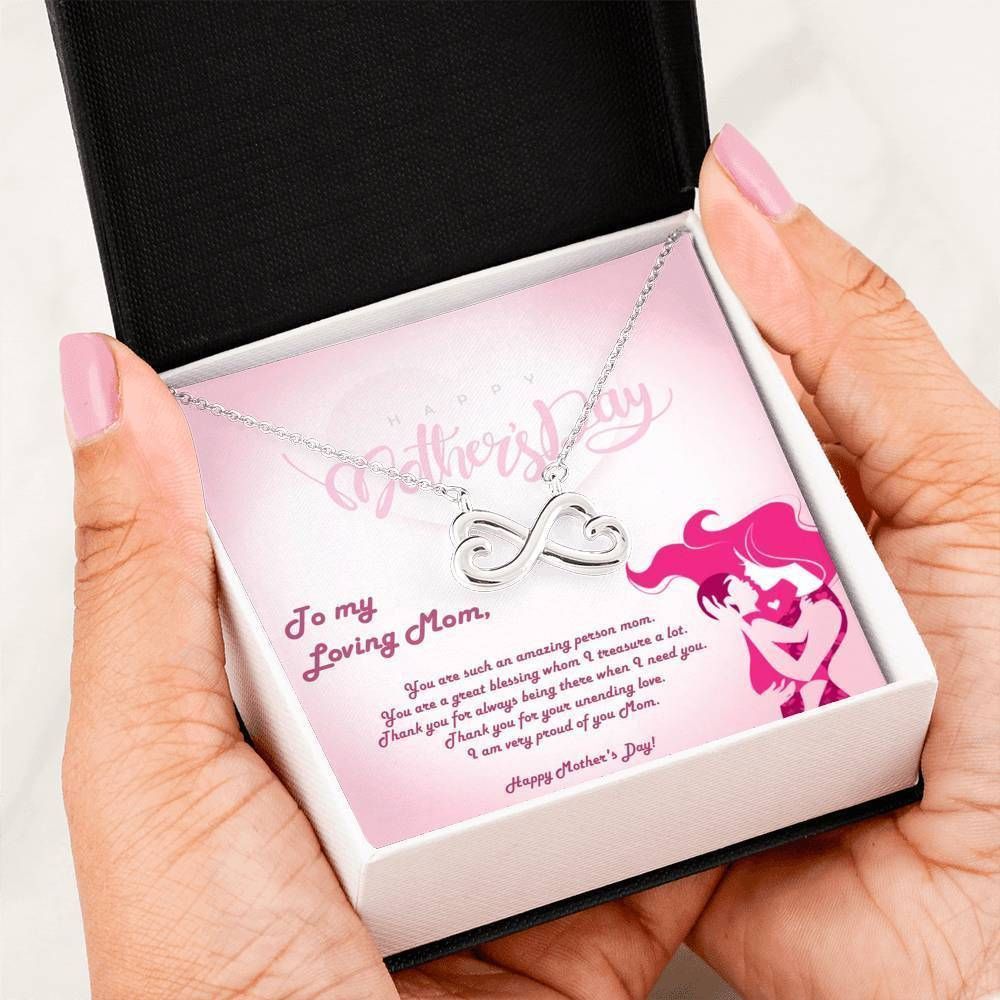 I Am Proud Of You Mom Infinity Heart Necklace For Mom