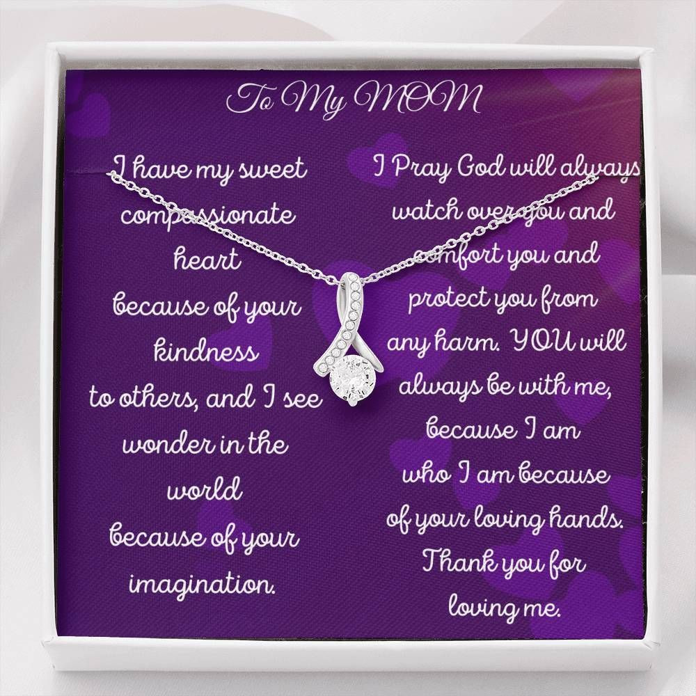 I Have My Sweet Compassionate Heart Alluring Beauty Necklace Gift For Mom
