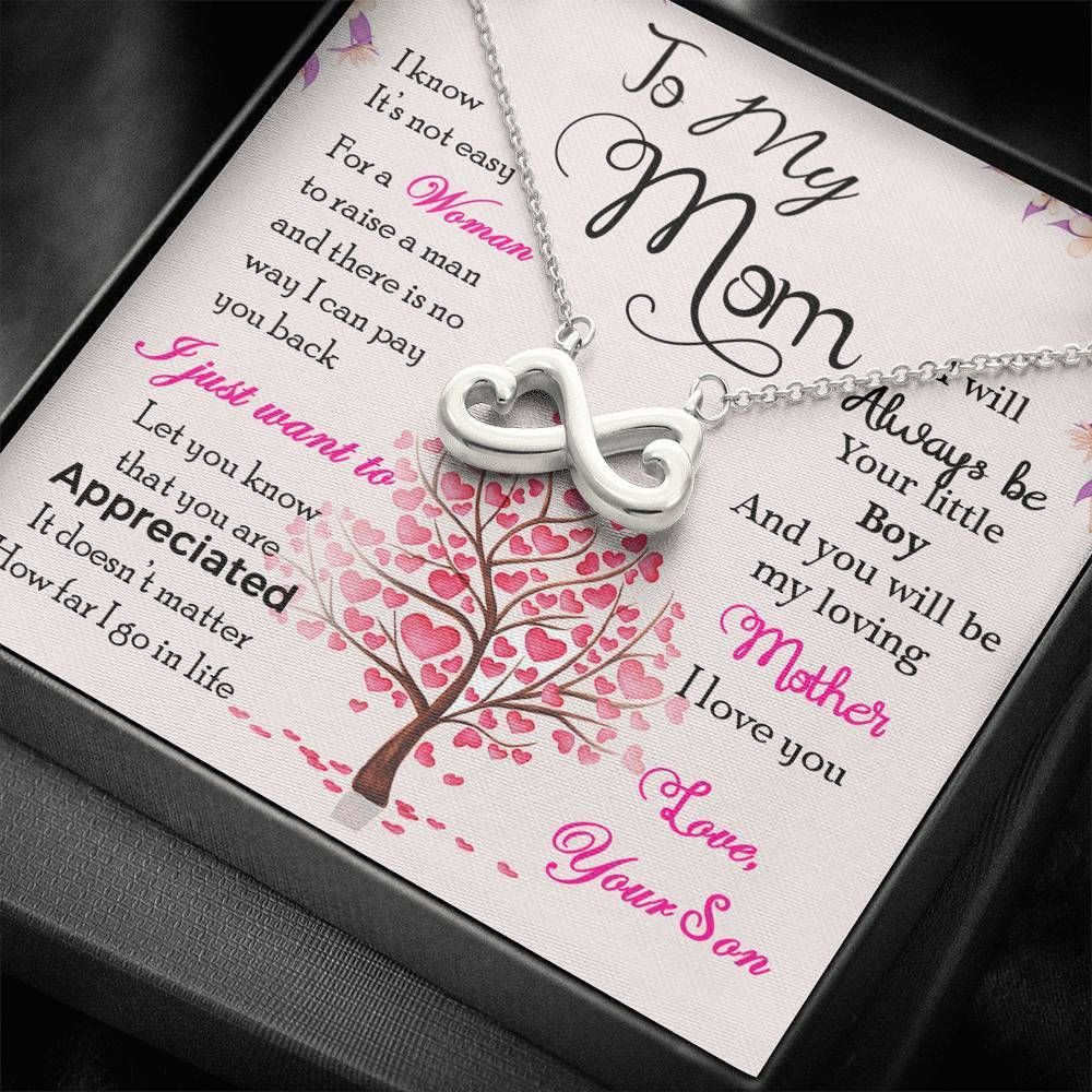 I Just Want To Let You Know That You Are Appreciated Infinity Heart Necklace Gift For Mom