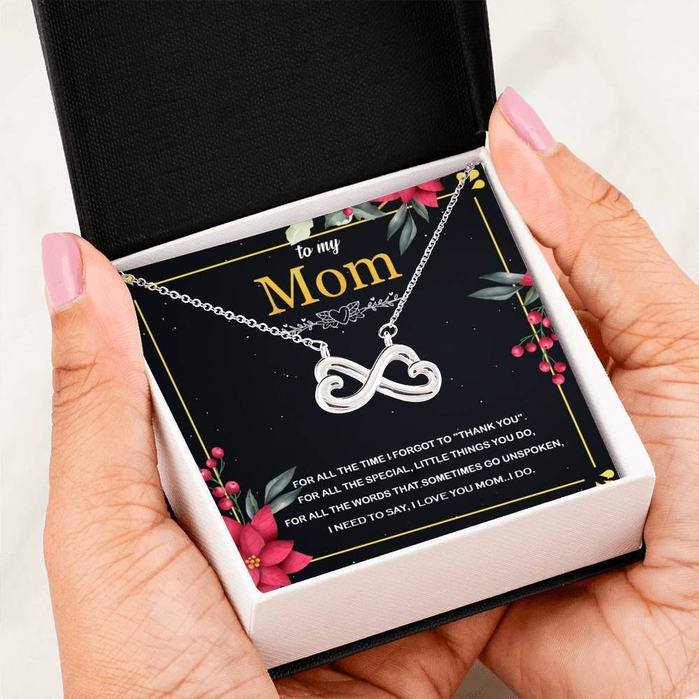 I Need To Say I Love You Infinity Heart Necklace For Mom