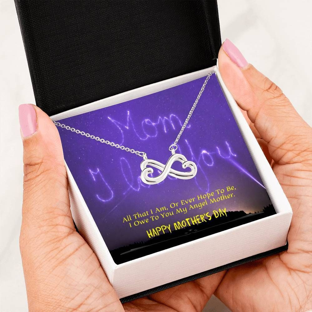 I Owe To You My Angel Mother Infinity Heart Necklace For Mom
