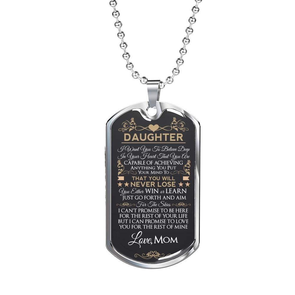 I Want You To Believe Deep In Your Heart Mom To Daughter Dog Tag Necklace
