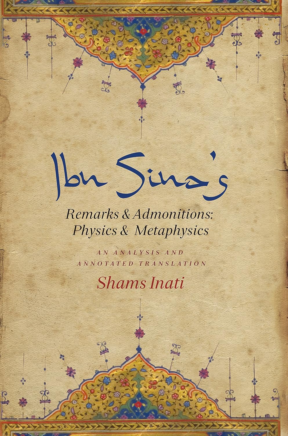 Ibn Sina’s Remarks and Admonitions: Physics and Metaphysics: An Analysis and Annotated Translation (PDF/EPUB Version)