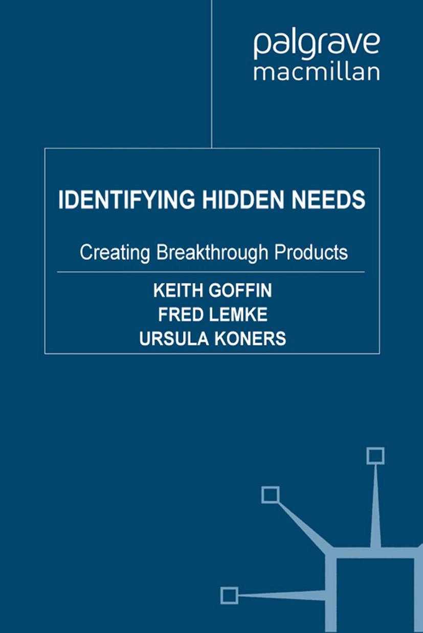 Identifying Hidden Needs: Creating Breakthrough Products (PDF/EPUB Version)