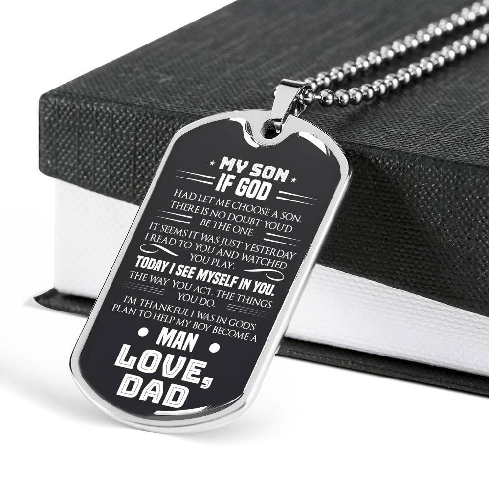 If God Had Let Me Choose A Son You’d Be The One Dad To Son Dog Tag Necklace