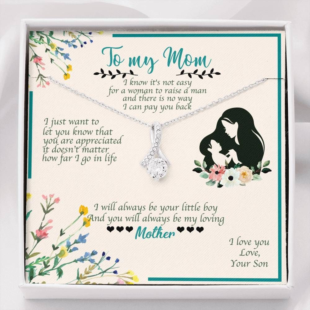I’ll Always Be Your Little Boy Alluring Beauty Necklace For Mom