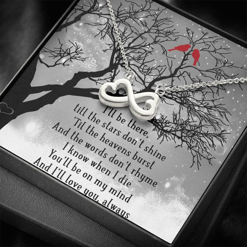 I’ll Be There Till The Stars Do Not Shine Infinity Heart Necklace Gift For Mom