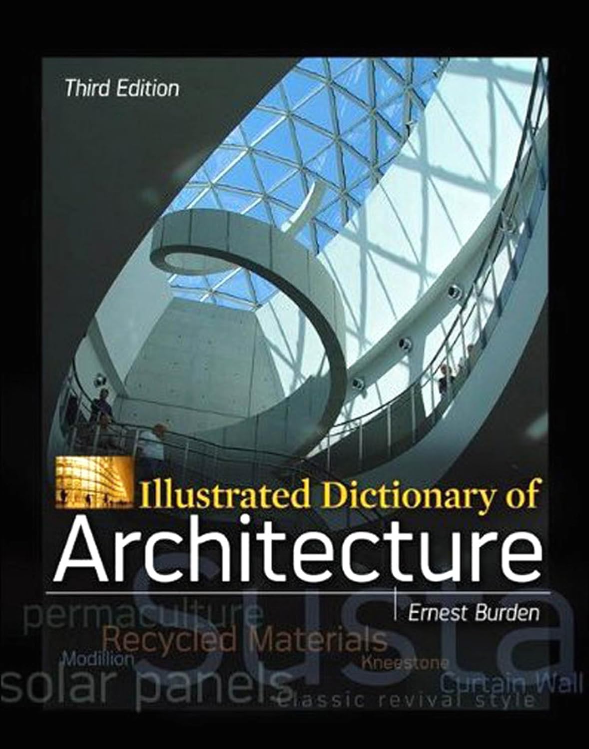 Illustrated Dictionary of Architecture, Third Edition (PDF/EPUB Version)