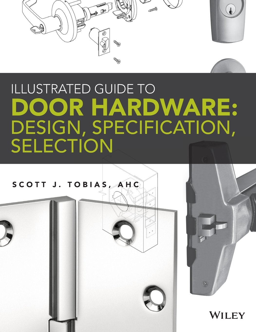 Illustrated Guide to Door Hardware: Design, Specification, Selection (PDF/EPUB Version)