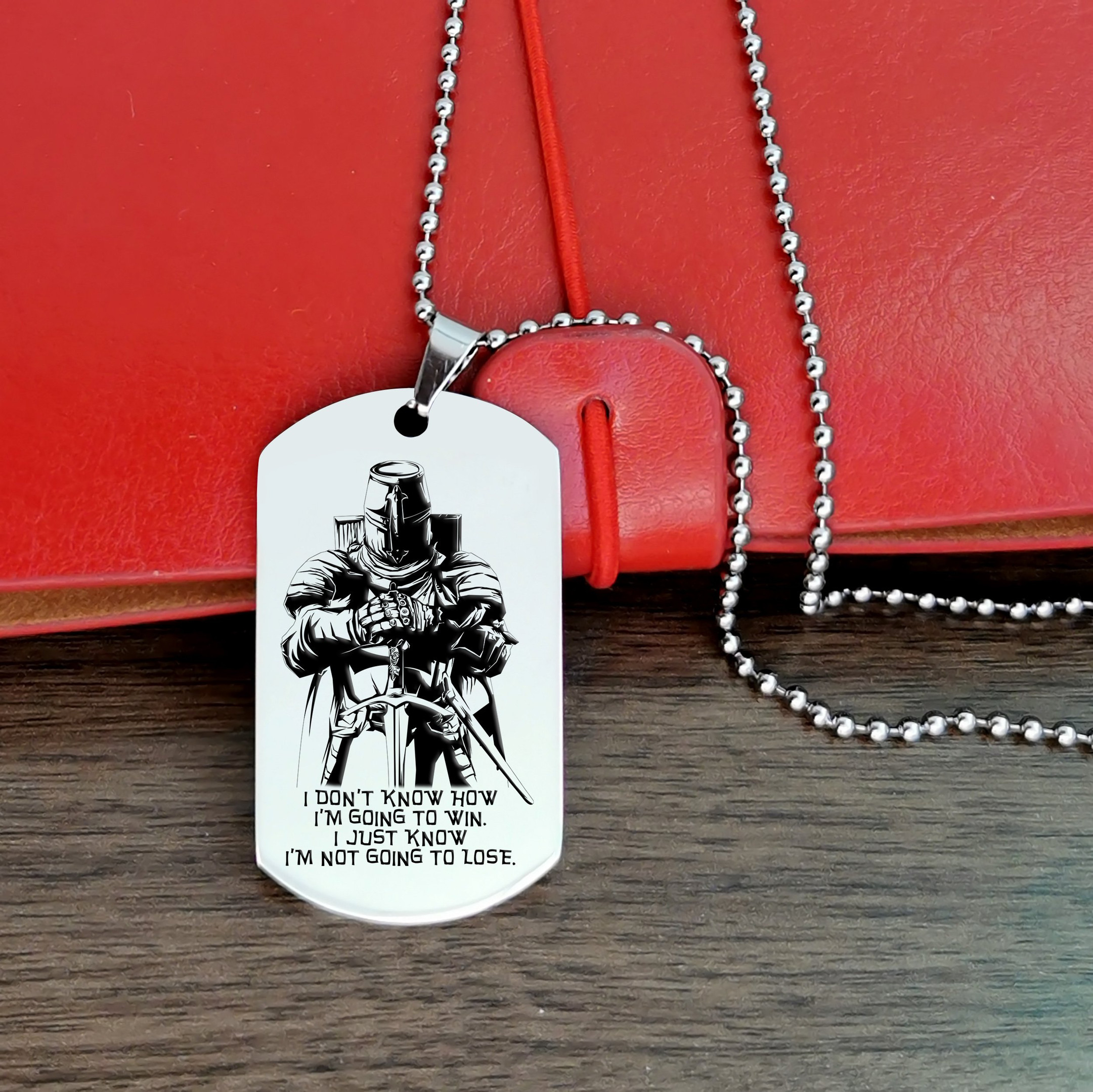 I’m Not Going To Lose – Knight Templar Dogtag