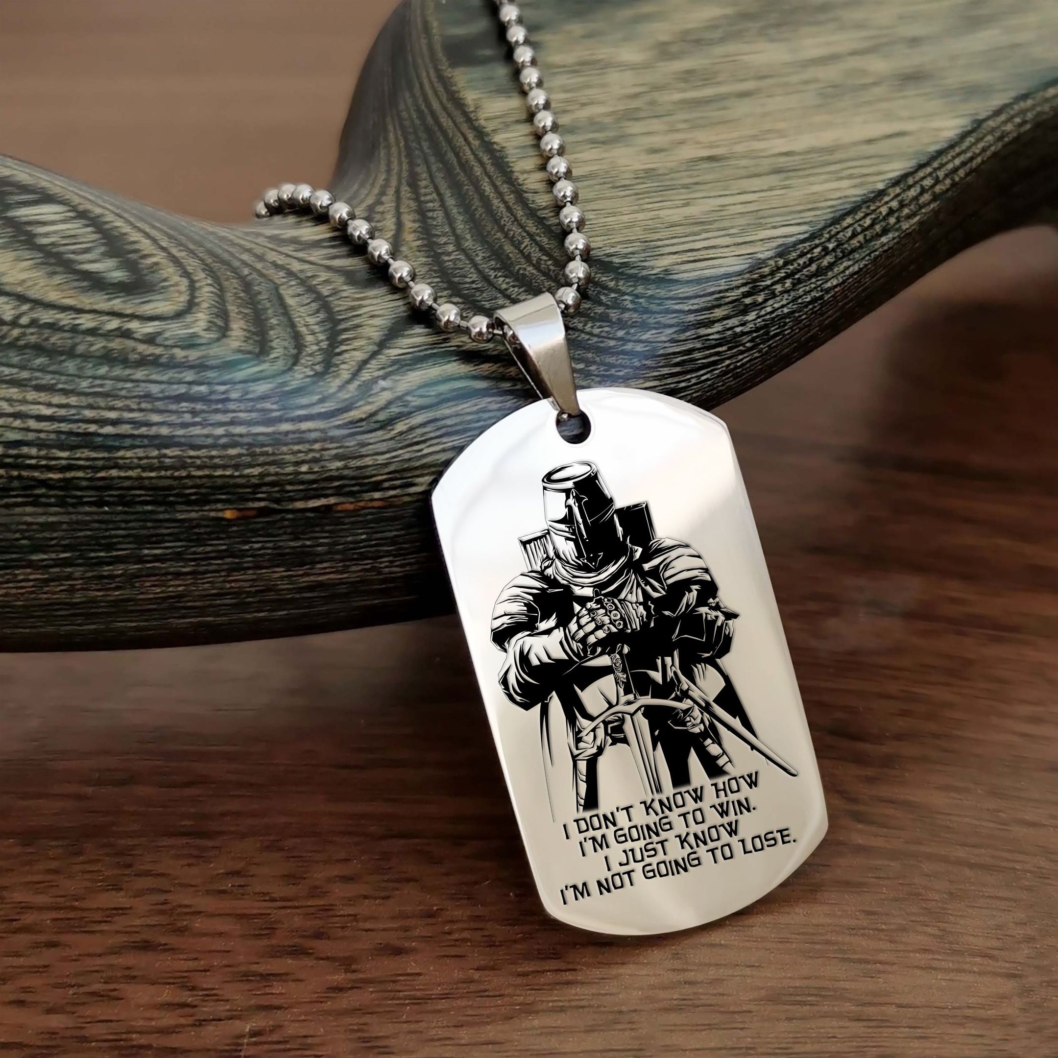 I’m Not Going To Lose – Knight Templar Dogtag