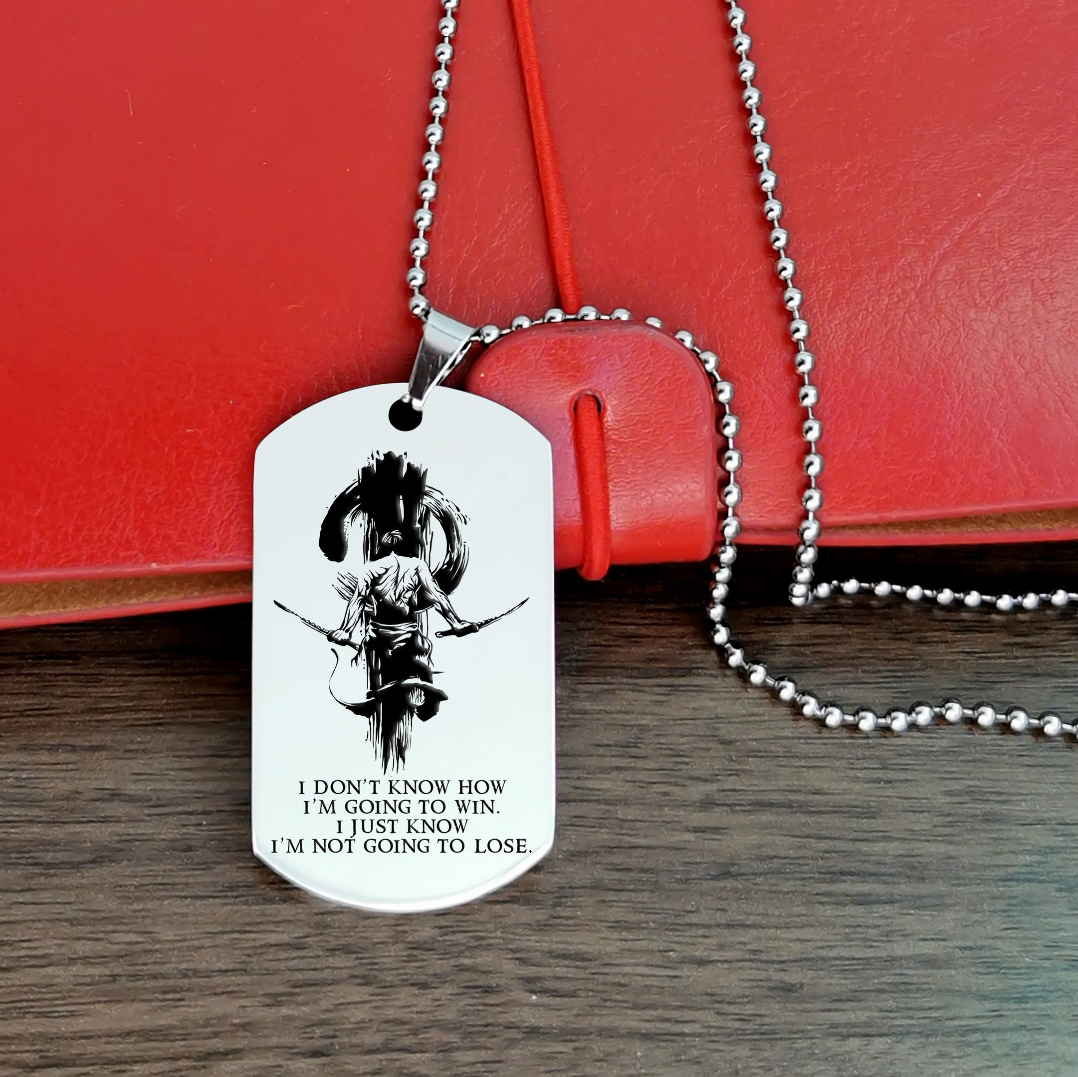 I’m Not Going To Lose – Samurai Dog Tag