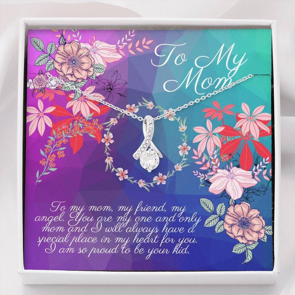 I’m So Proud To Be Your Kid Alluring Beauty Necklace Gift For Mom
