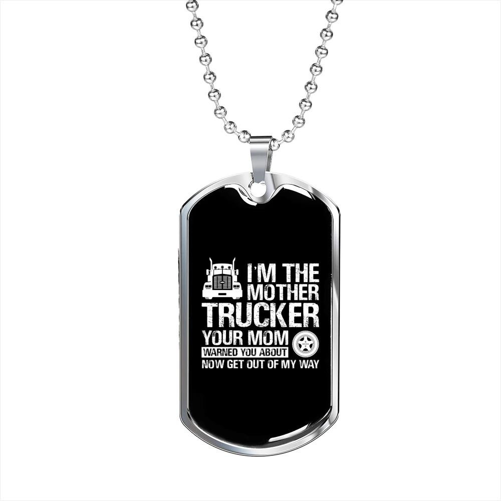 I’m The Mother Trucker Awesome Gift For Mom Dog Tag Pendant Necklace