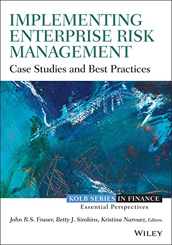 Implementing Enterprise Risk Management: Case Studies and Best Practices (Robert W. Kolb Series) (PDF/EPUB Version)