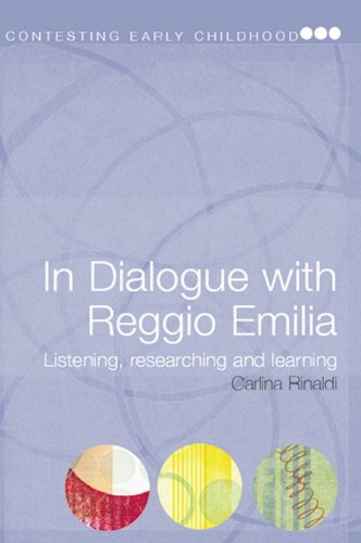 In Dialogue with Reggio Emilia: Listening, Researching and Learning (Contesting Early Childhood) (PDF/EPUB Version)