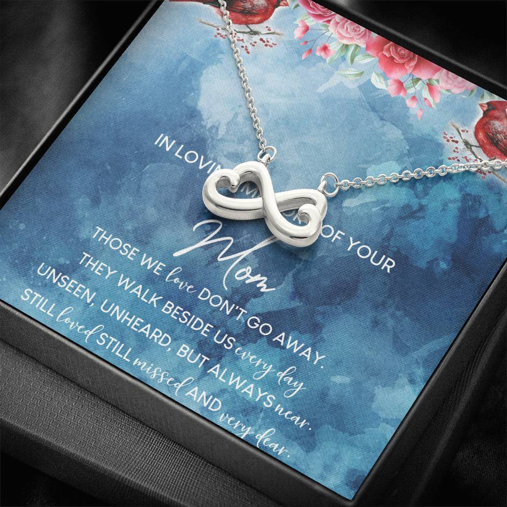 In Loving Memory Of Your Mom Infinity Heart Necklace Gift For Mom