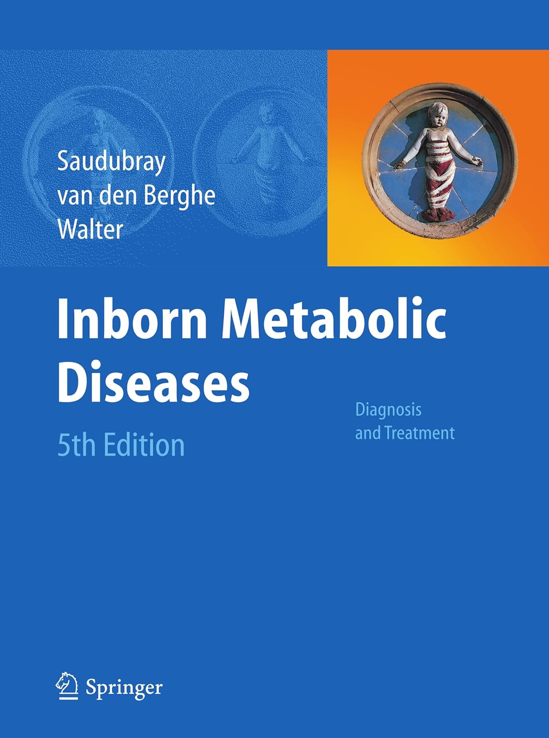 Inborn Metabolic Diseases: Diagnosis and Treatment (PDF/EPUB Version)