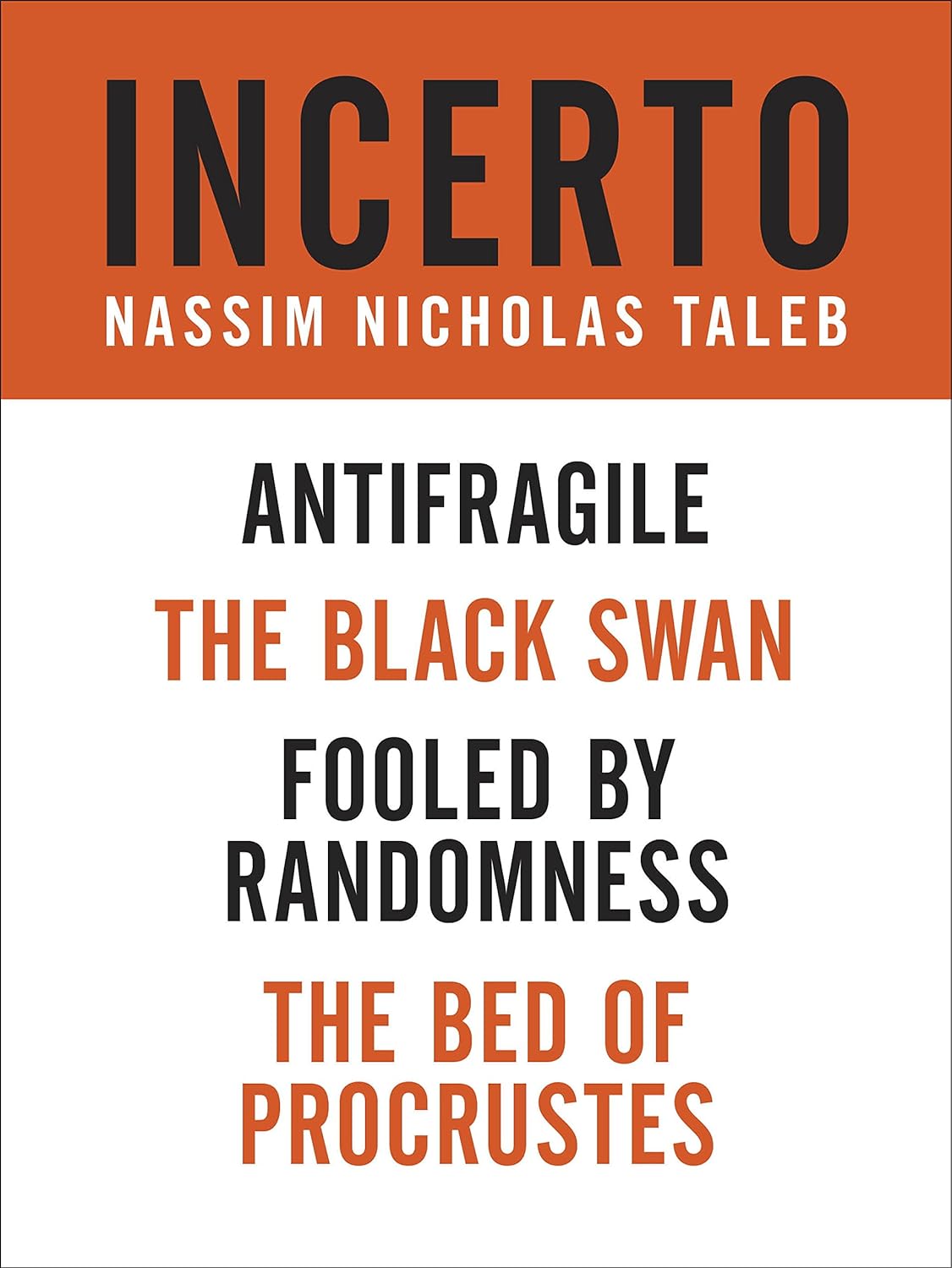 Incerto 4-Book Bundle: Fooled by Randomness, The Black Swan, The Bed of Procrustes, Antifragile (PDF/EPUB Version)