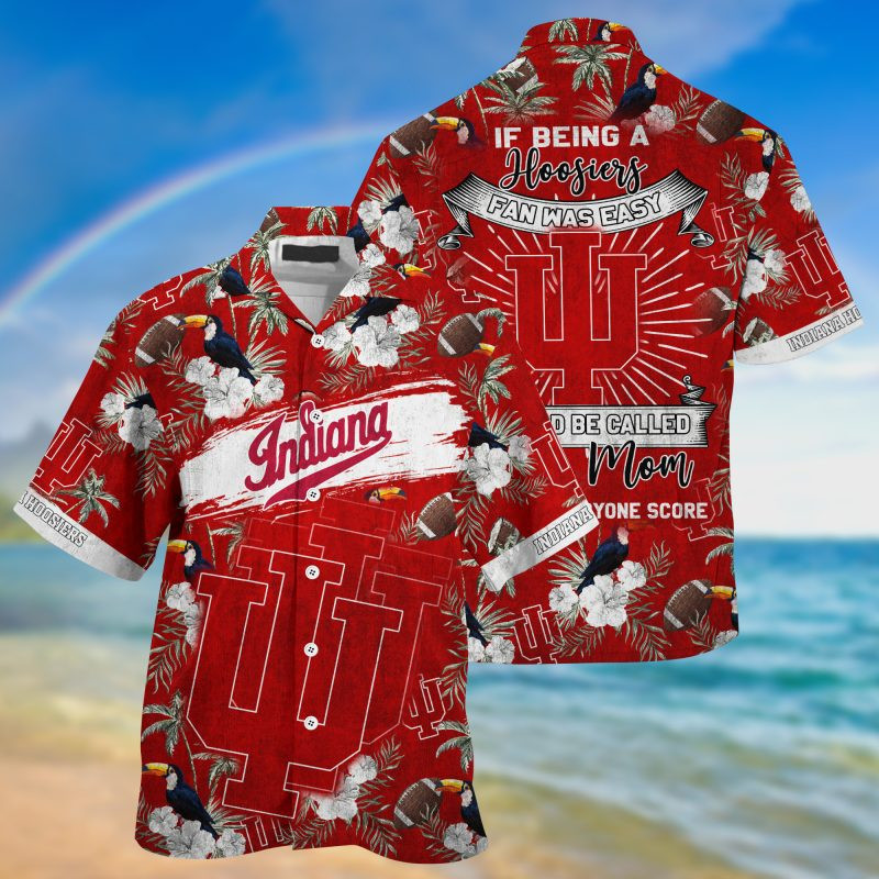 Indiana Hoosiers NCAA Summer – Hawaii Shirt For This Season – Gift For Sport Lovers Sporty Mom Lets Everyone Score