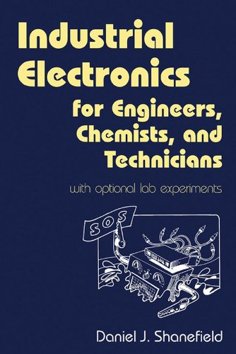 Industrial Electronics for Engineers, Chemists, and Technicians: With Optional Lab Experiments (PDF/EPUB Version)