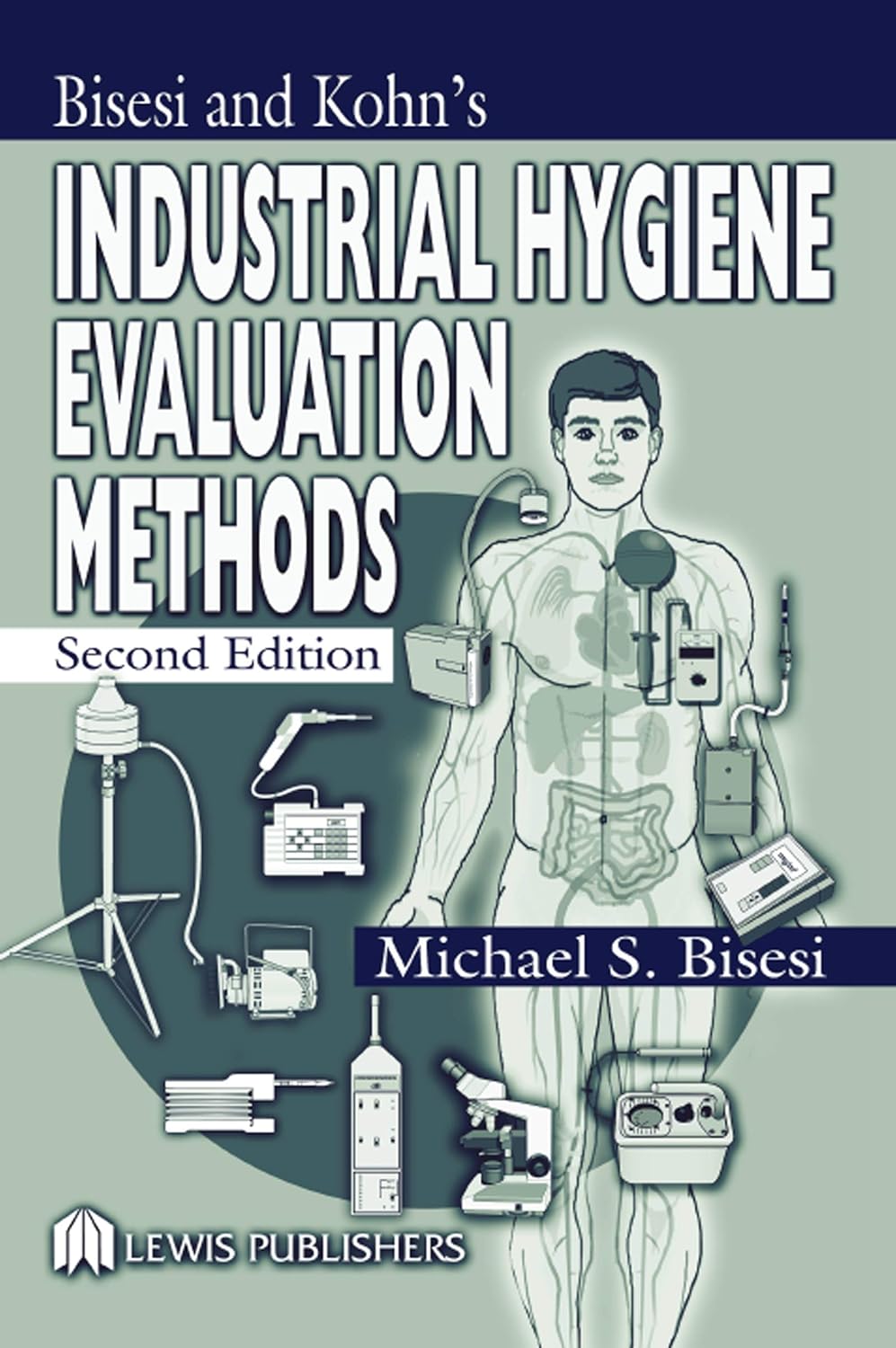 Industrial Hygiene Evaluation Methods (PDF/EPUB Version)