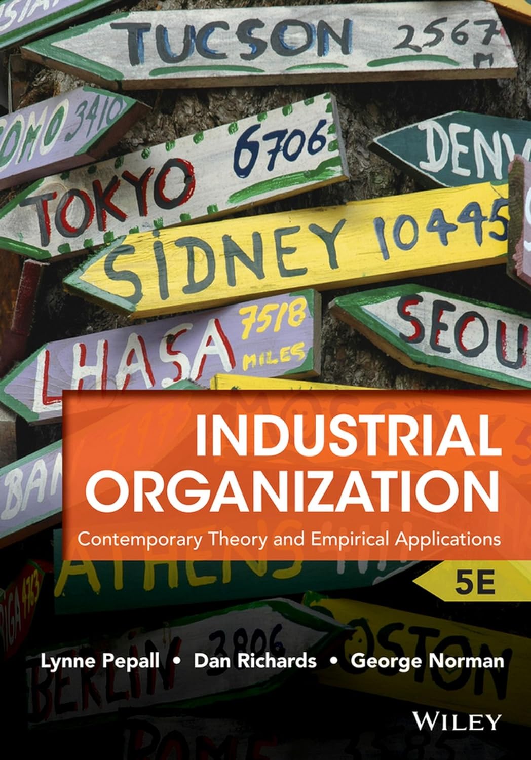 Industrial Organization: Theory and Applications, 5th Edition: Contemporary Theory and Empirical Applications (PDF/EPUB Version)