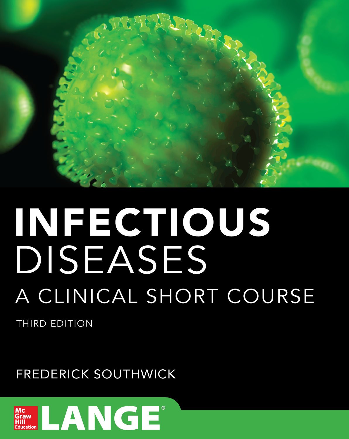 Infectious Diseases A Clinical Short Course 3/E (In Thirty Days Series) (PDF/EPUB Version)