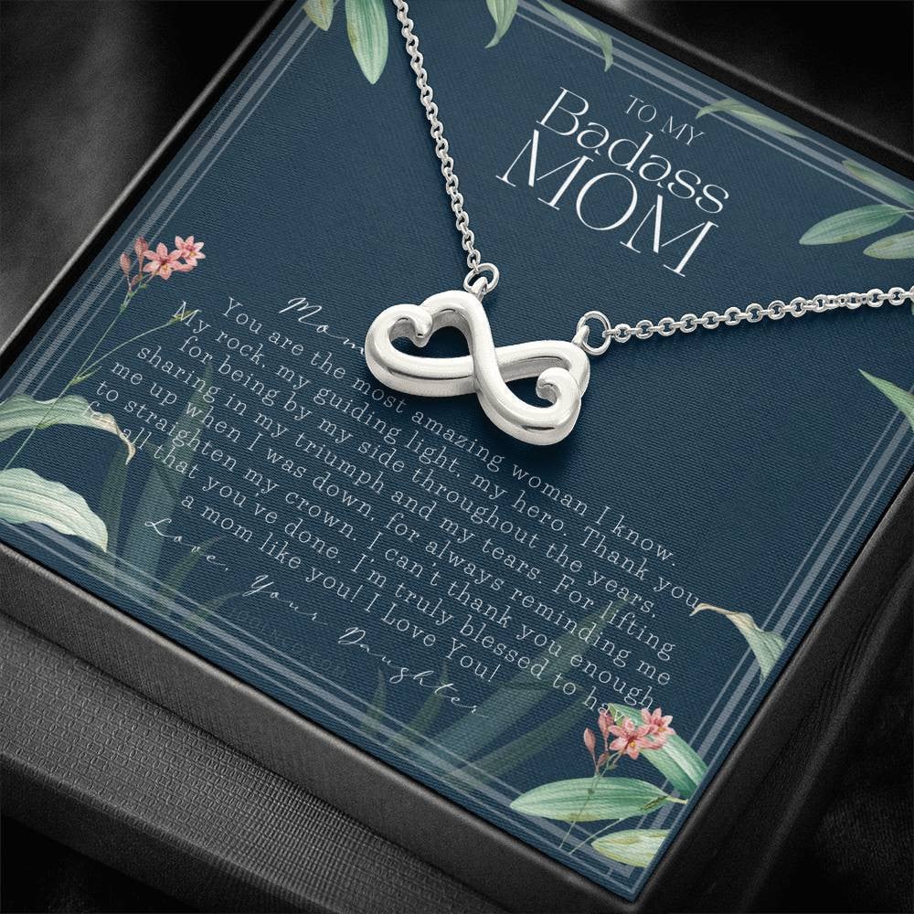 Infinity Heart Necklace Gift For Mom Badass Mom You Are The Most Amazing Woman I Know