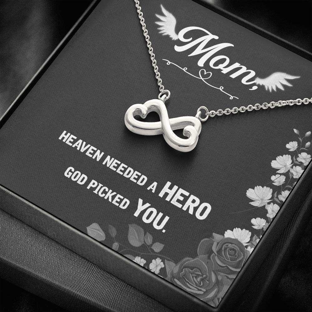 Infinity Heart Necklace Gift For Mom Heaven Needed A Hero God Picked You