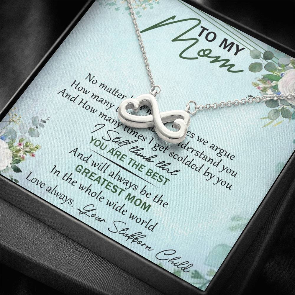 Infinity Heart Necklace Gift For Mom I Still Think That You Are The Best