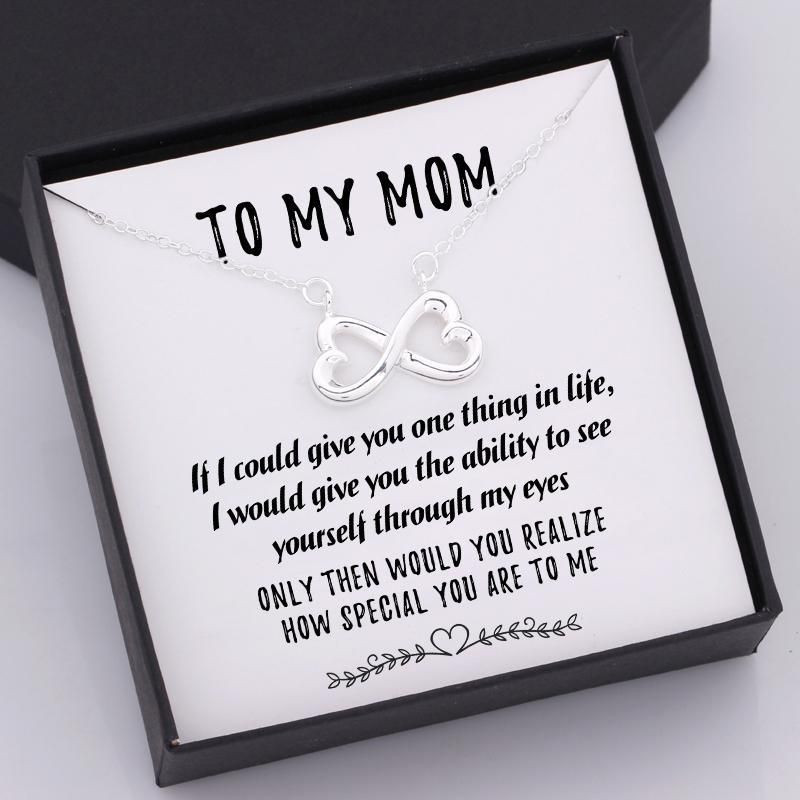 Infinity Heart Necklace Gift For Mom If I Could Give You One Thing In Life