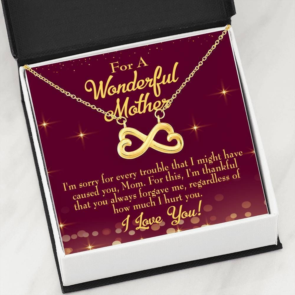 Infinity Heart Necklace Gift For Mom I’m Sorry For Every Trouble