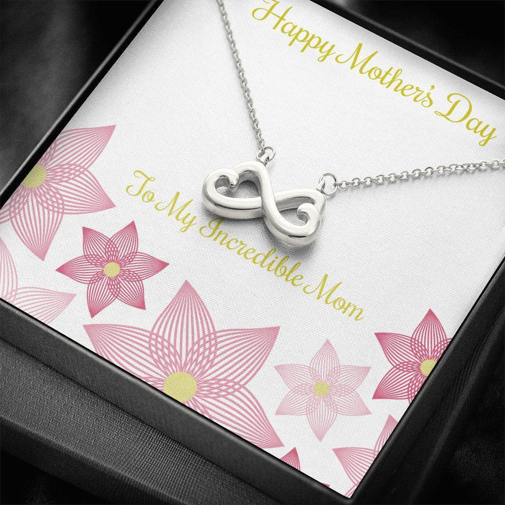 Infinity Heart Necklace Gift For Mom Incredible Mom Happy Mother’s Day Flower Background